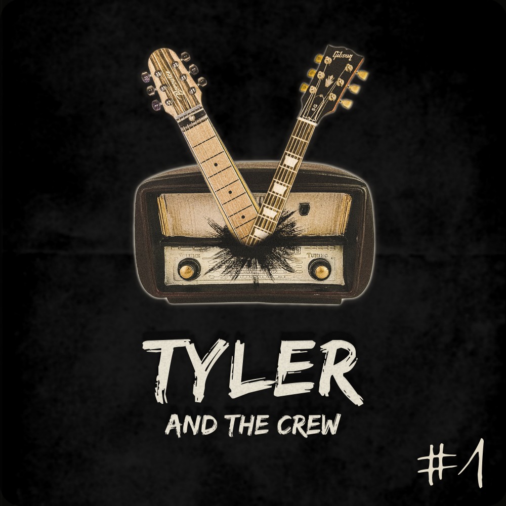 Album #1 par TYLER AND THE CREW