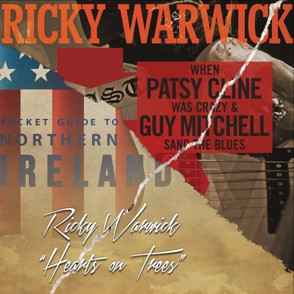 When Patsy Cline Was Crazy and Guy Mitchell sang The Blues / Hearts On Trees par Ricky Warwick