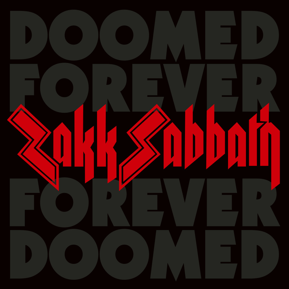 Doomed Forever Forever Doomed par Zakk Sabbath