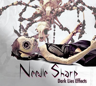 Interview avec Laellou de NEEDLE SHARP pour la sortie de "Dark Lies Effect" ! 