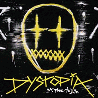 Album Dystopia par A PLACE TO DIE