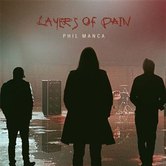 Phil Manca, l'interview promo de "Layers of Pain" 