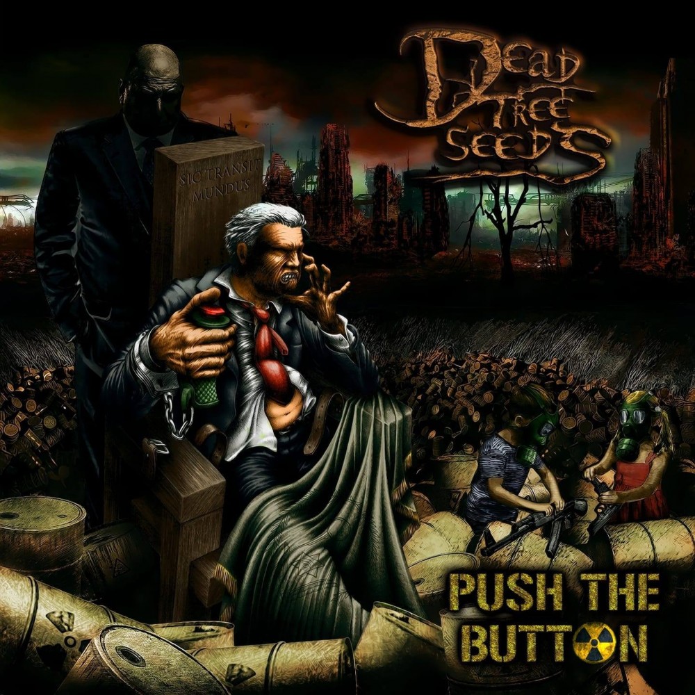 Interview DEAD TREE SEEDS pour la sortie de "Push The Button" !