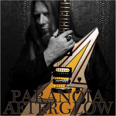 Paranoia Afterglow par Paranoia Afterglow