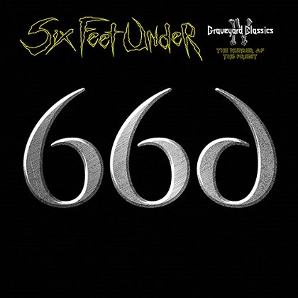 Graveyard Classics IV: The Number of the Priest par Six Feet Under