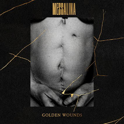 Golden Wounds par Messalina