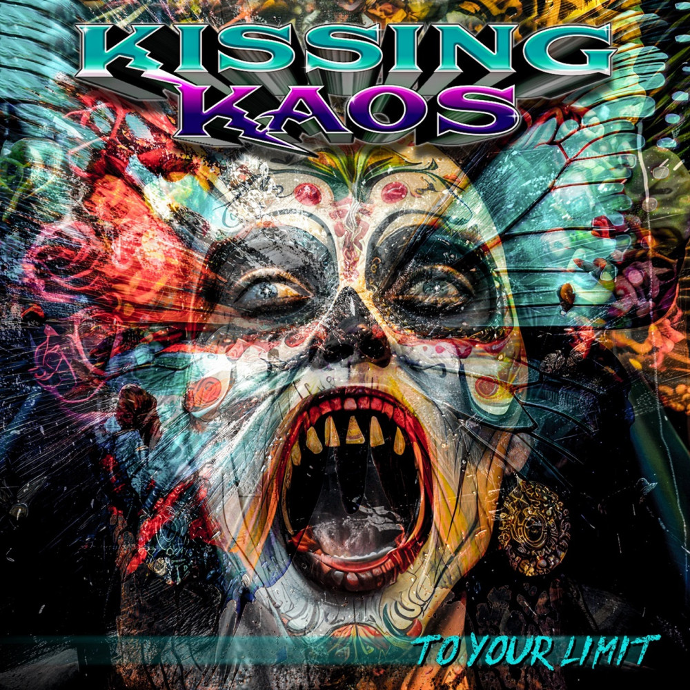 To Your Limit par Kissing Kaos