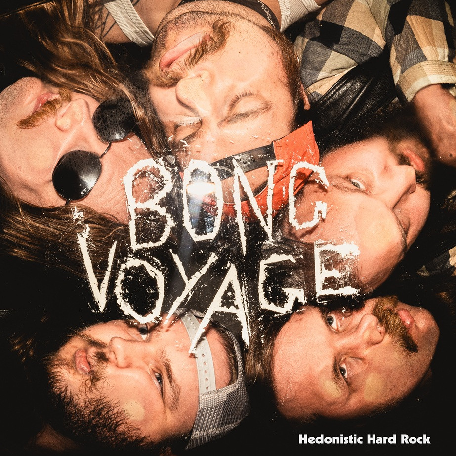 Hedonistic Hard Rock par Bong Voyage