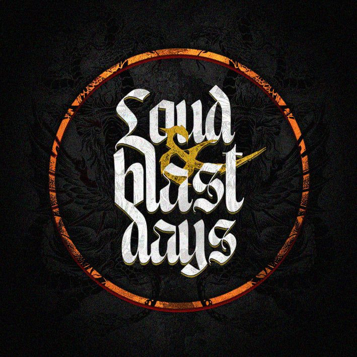 LOUD&BLAST DAYS par LOUD&BLAST DAYS