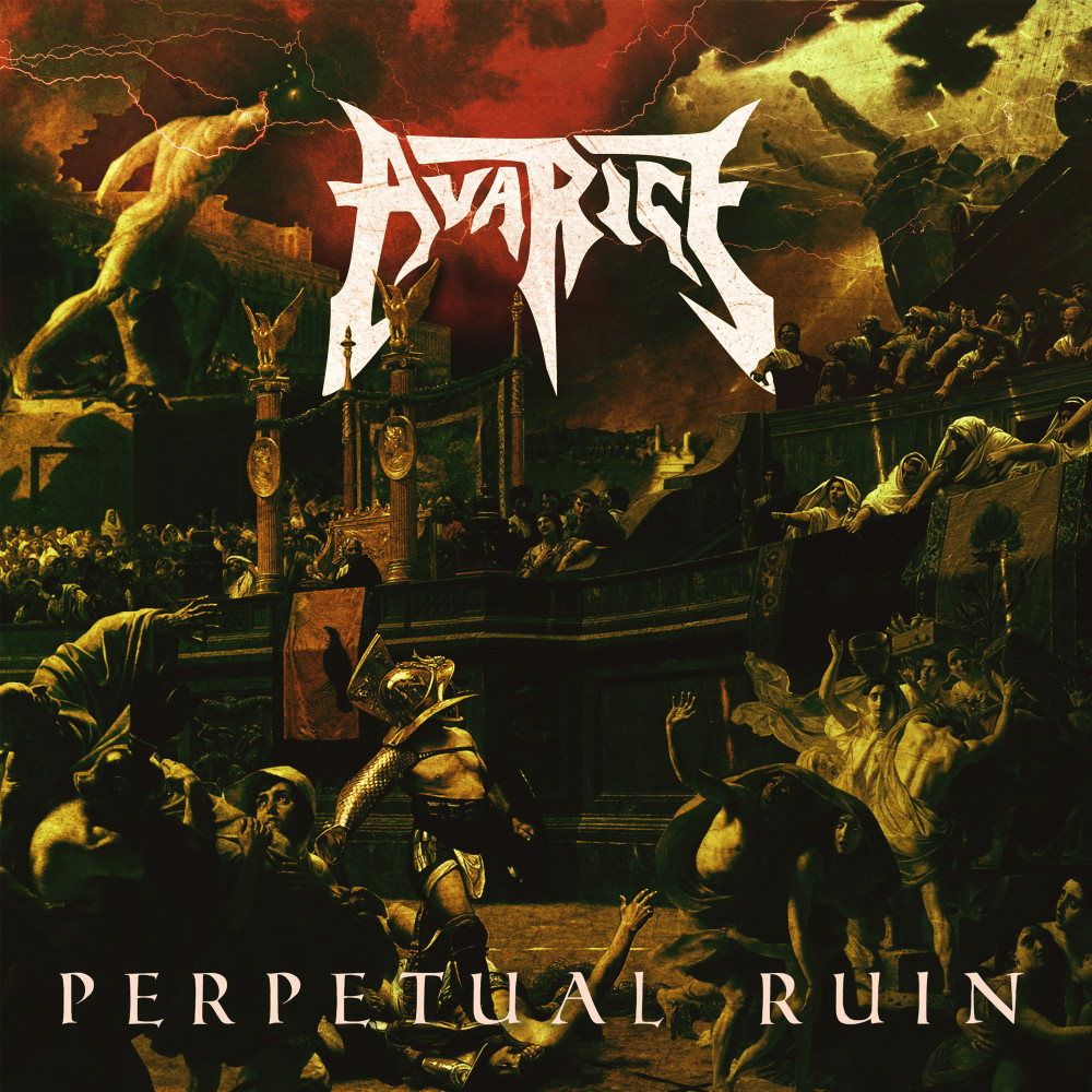 Perpetual Ruin par Avarice