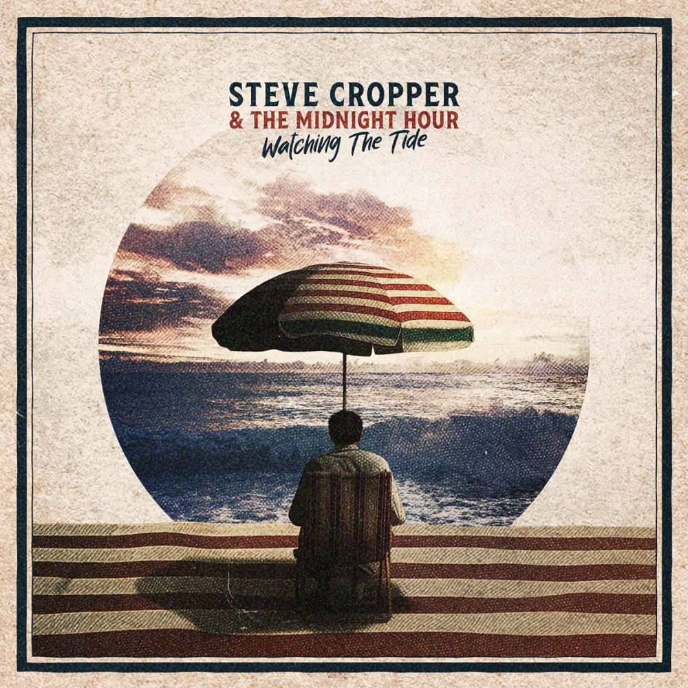 Watching The Tide par Steve Cropper & The Midnight Hour