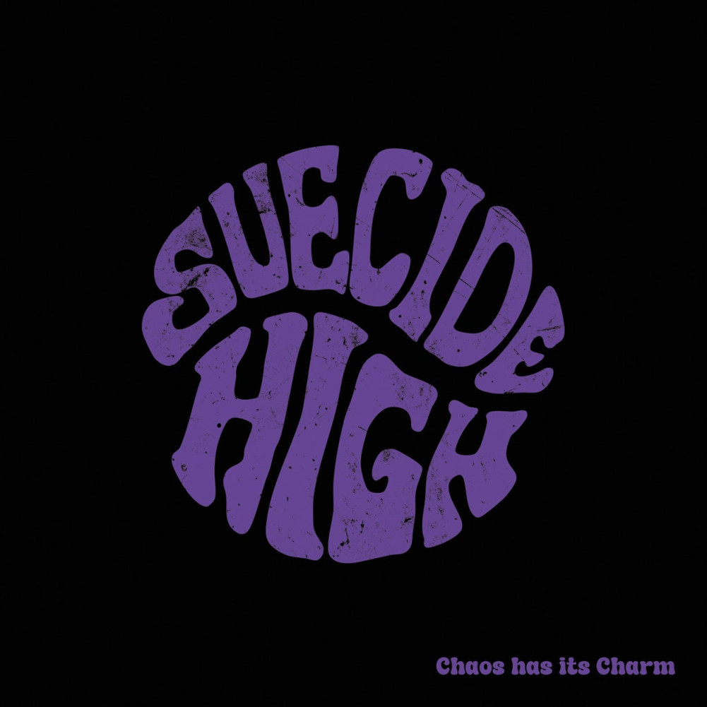 Chaos Has Its Charms par Suecide High