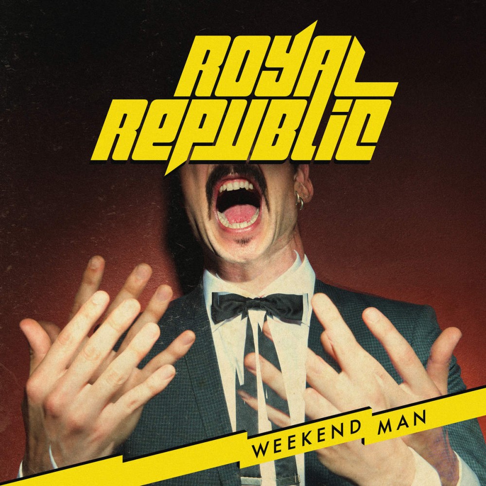 Album Weekend Man par ROYAL REPUBLIC