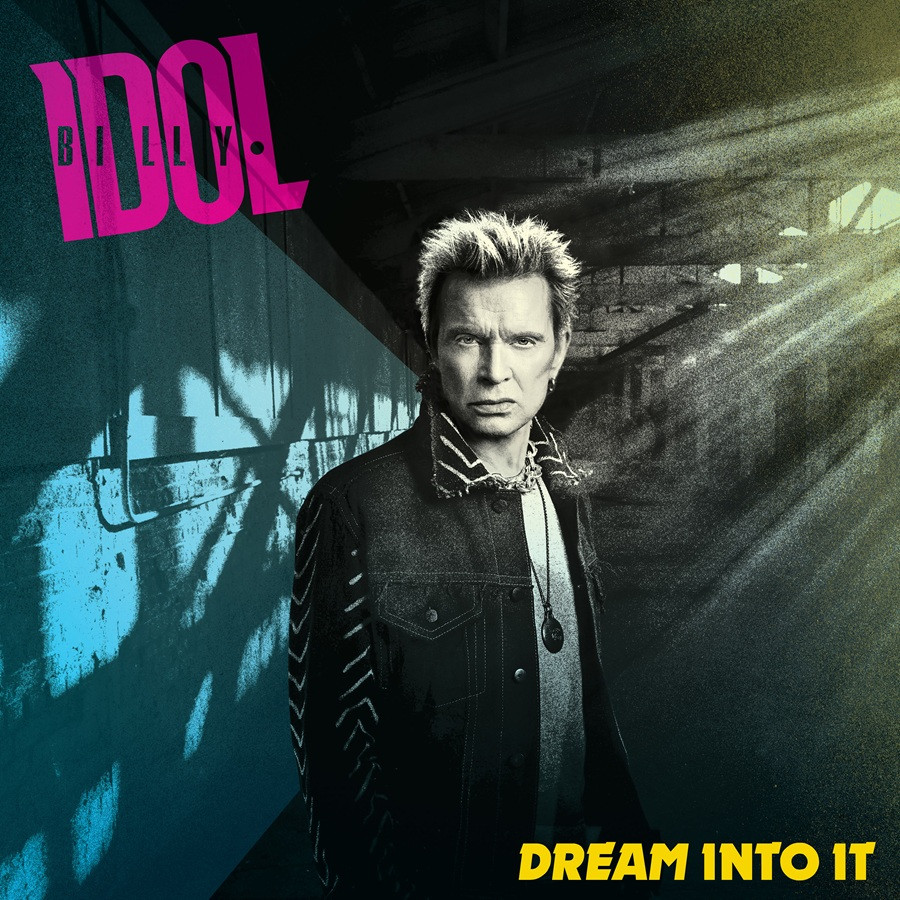 Dream Into It par Billy Idol