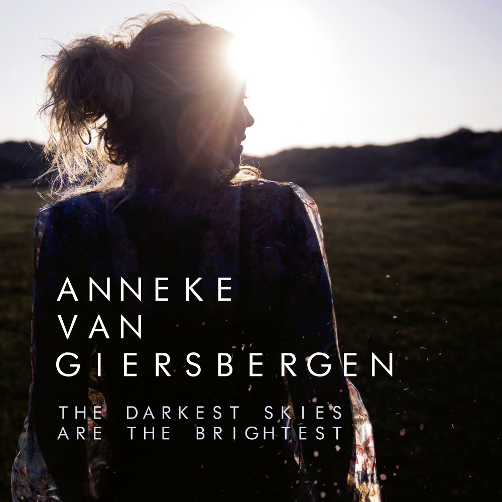 The Darkest Skies Are The Brightest  par Anneke Van Giersbergen