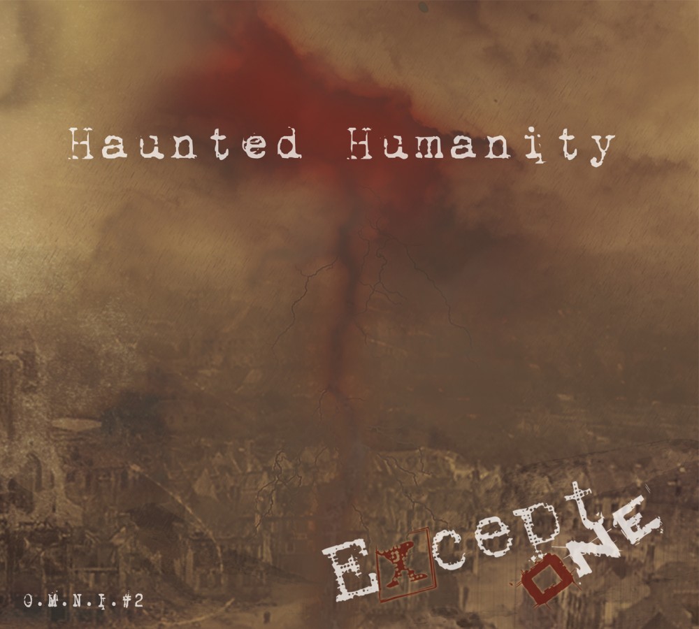 Haunted Humanity par Except One