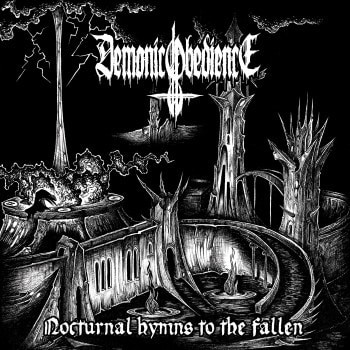 Nocturnal Hymns to the Fallen par Demonic Obedience