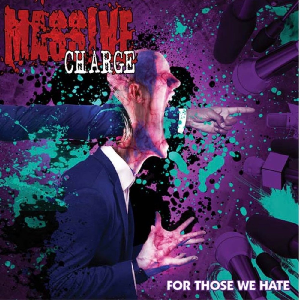 10 ans après MASSIVE CHARGE sort un nouvel album "For Those We Hate" le 19 novembre 2021 