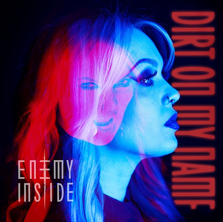 Enemy Inside dévoile son nouveau single 'Dirt On My Name' ! 