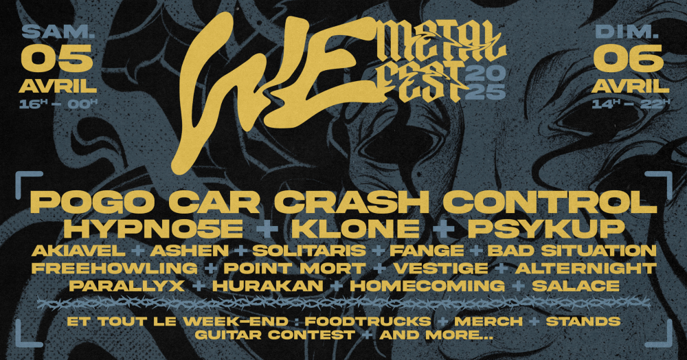 Le We Metal Fest revient pour une deuxième édition les 5 & 6 avril 2025 ! 