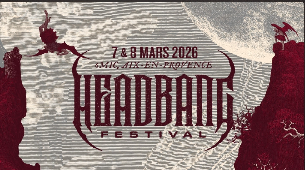 HEADBANG FESTIVAL. 7 & 8 Mars au 6MIC (Aix en Provence) 