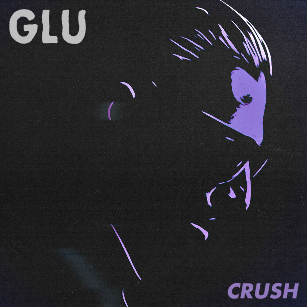 GLU : Nouveau single et vidéo 