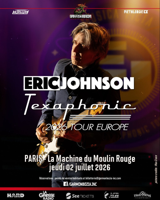 ERIC JOHNSON - 02.07.2026 @ Paris // concert Garmonbozia 