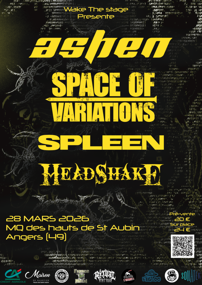 Wake The Stage présente : Ashen, Space Of Variations, Spleen et Headshake le 28 mars à Angers 
