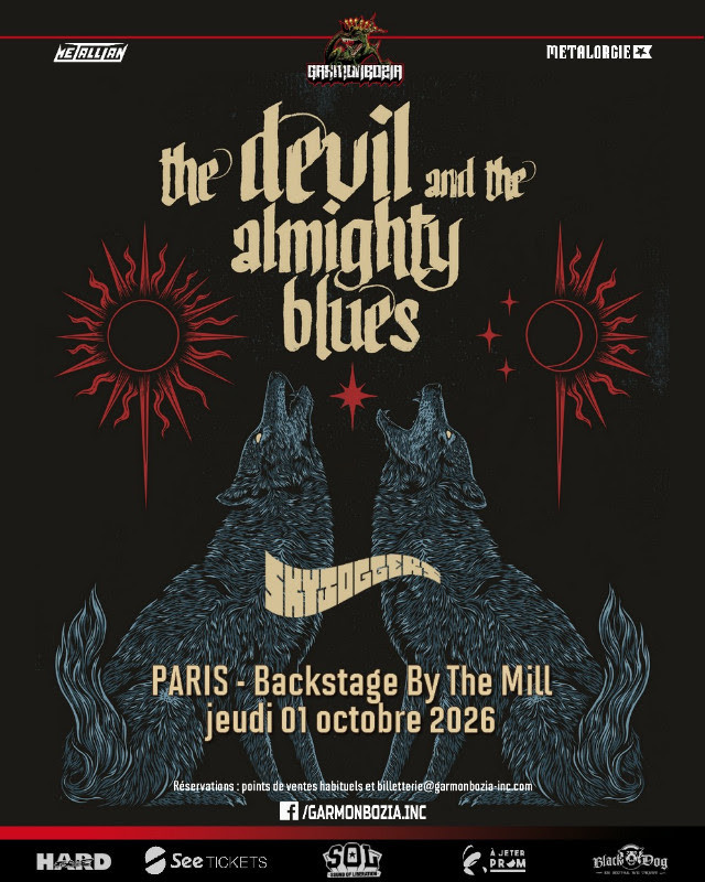 THE DEVIL AND THE ALMIGHTY BLUES, Skyjoggers - 01.10.2026 @ Paris // concert Garmonbozia 