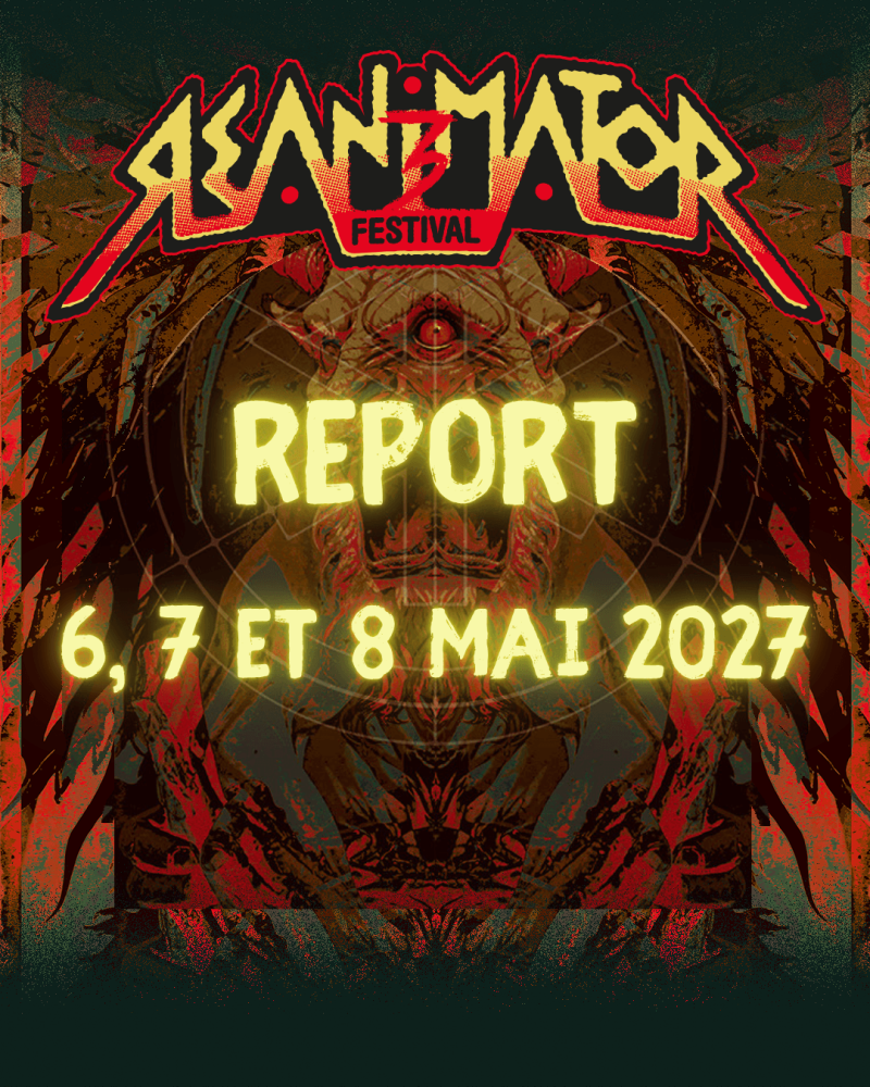 Re-Animator Festival : Report de la troisième édition en mai 2027 