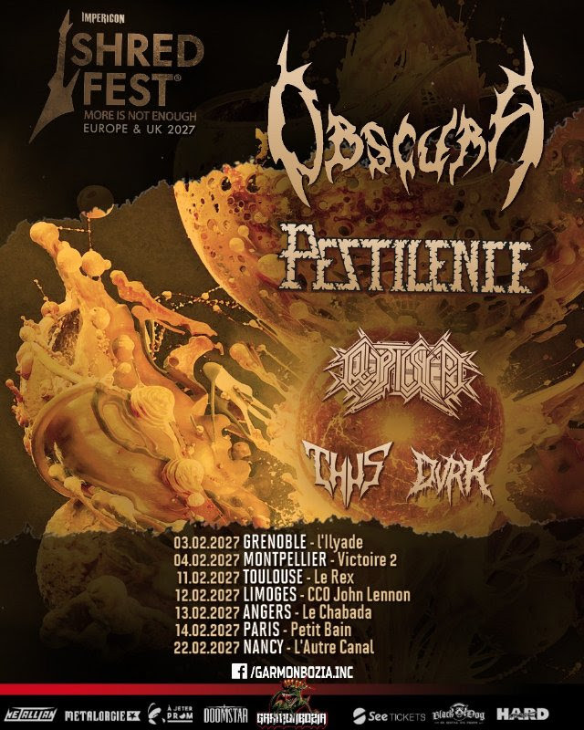 OBSCURA, Pestilence, Cryptic Shift, Thus, Dvrk - 02.2027 @ tournée française // concerts Garmonbozia 