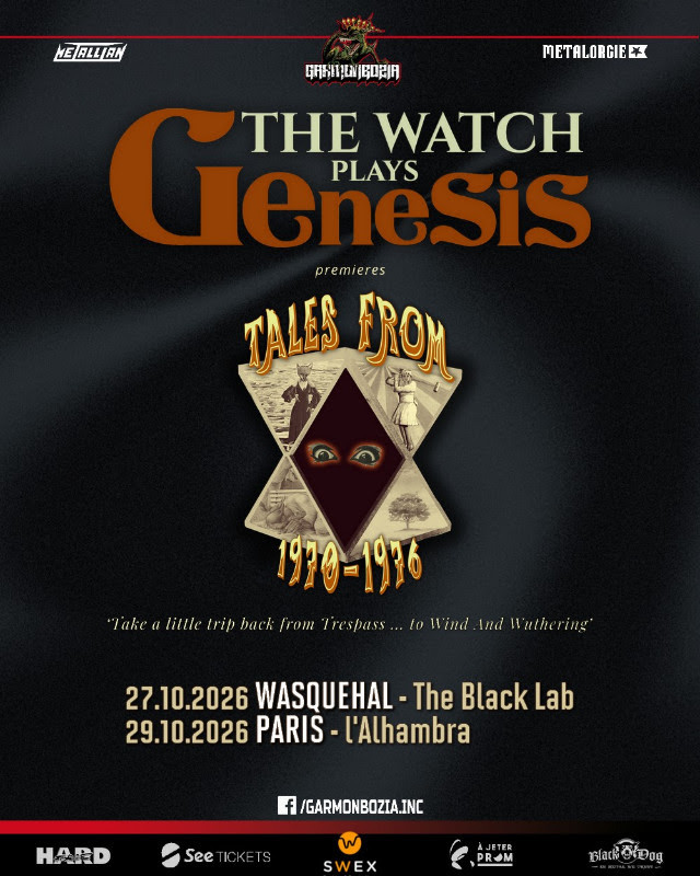 THE WATCH plays GENESIS - 10.2026 @ Paris & Wasquehal // concerts Garmonbozia 