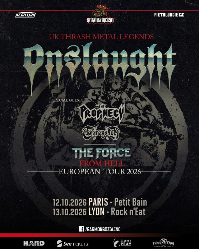 100% thrash, 100% légendes : ONSLAUGHT rejoint par The Prophecy 23 et Toranaga Uk // concerts Garmonbozia 