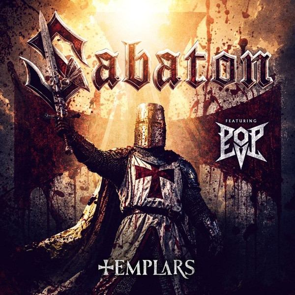 SABATON dévoile une nouvelle version de son single 'Templars' avec Leigh Kakaty de Pop Evil, disponible dès maintenant via Better Noise Music 