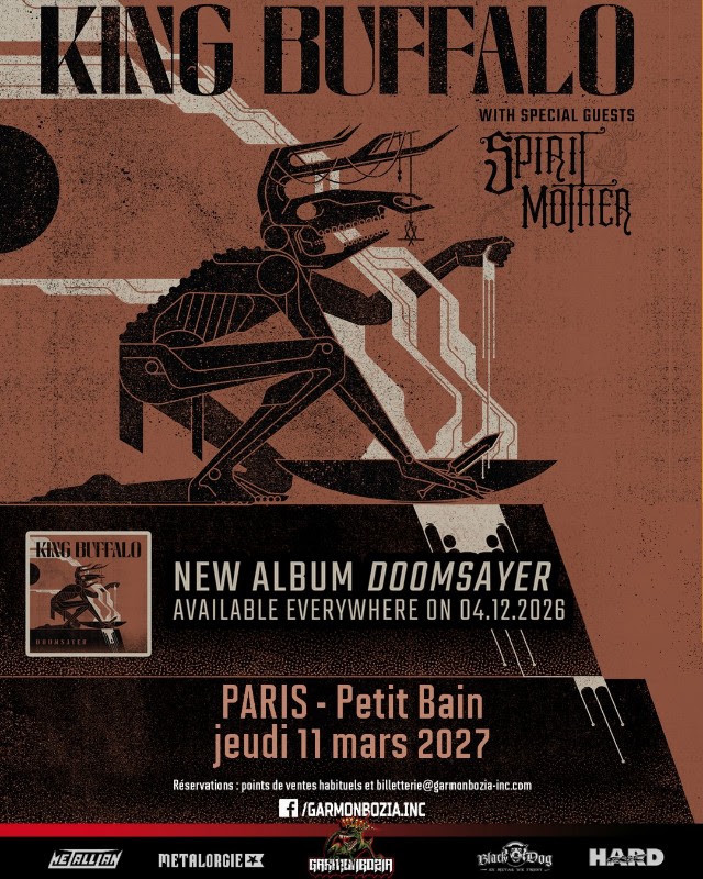 KING BUFFALO et Spirit Mother, en concert à Paris (11.03.2027) // concert Garmonbozia 