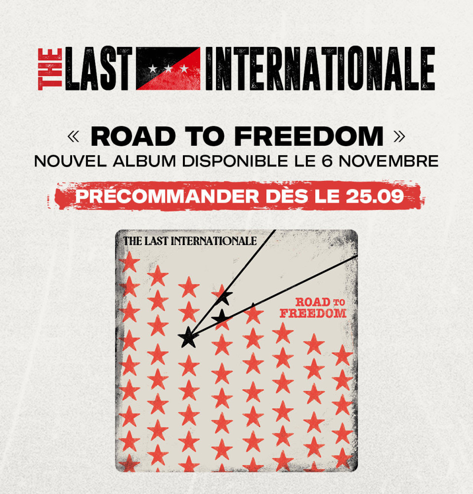 THE LAST INTERNATIONALE annonce son nouvel album avec un nouveau single ! Tournée française en février 2027 