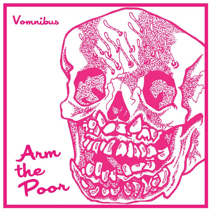 ARM THE POOR, nouvel album ''Vomnibus''