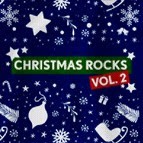CHRISTMAS ROCKS Vol 2 