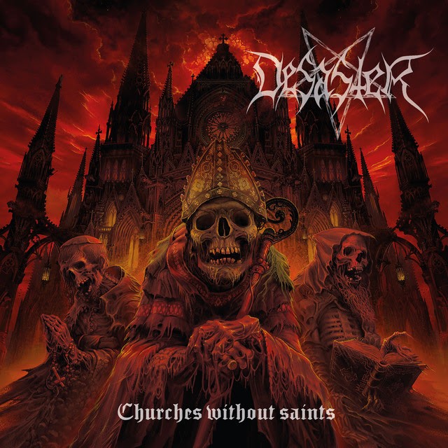 "Churches Without Saints" le nouvel album de Desaster, dans les bacs le 4 juin prochain! 