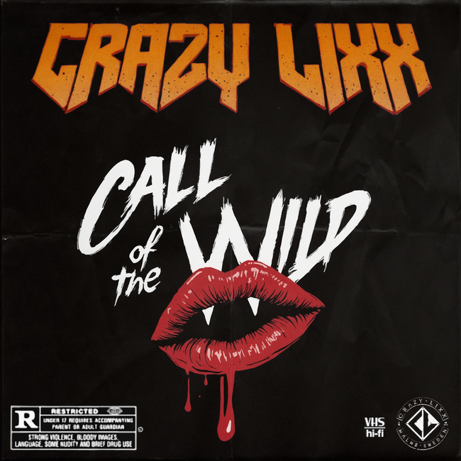 CRAZY LIXX : Nouveau single et vidéo "Call Of The Wild" 