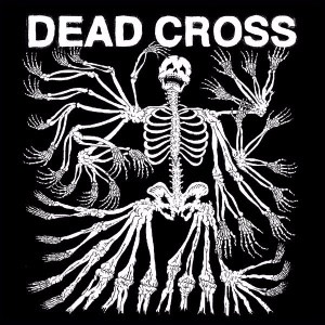 DEAD CROSS : Dave Lombardo + Mike Patton unis sur un 1er album, depuis Fantomas! 