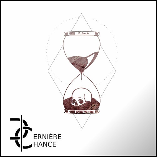 Dernière Chance, nouvel EP disponible 