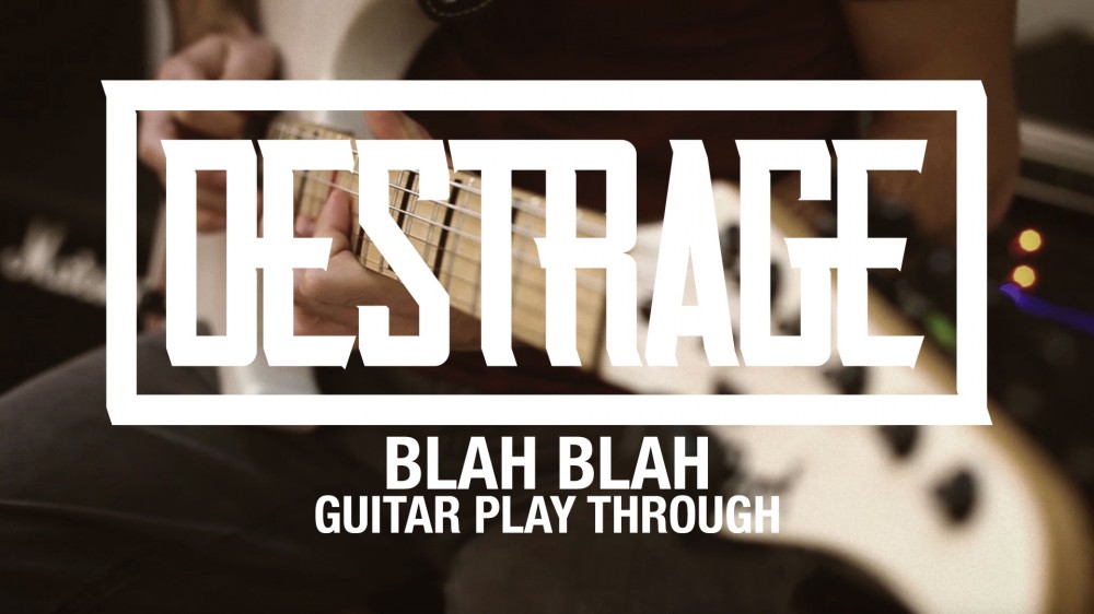DESTRAGE : guitar play-through \'\'Blah Blah\'\'! 