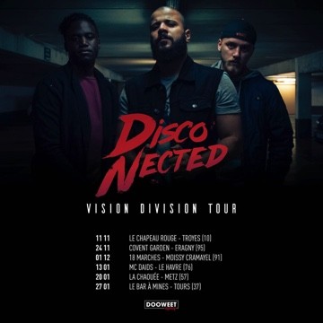 DISCO-NECTED : Premières dates de leur tournée française annoncées !
