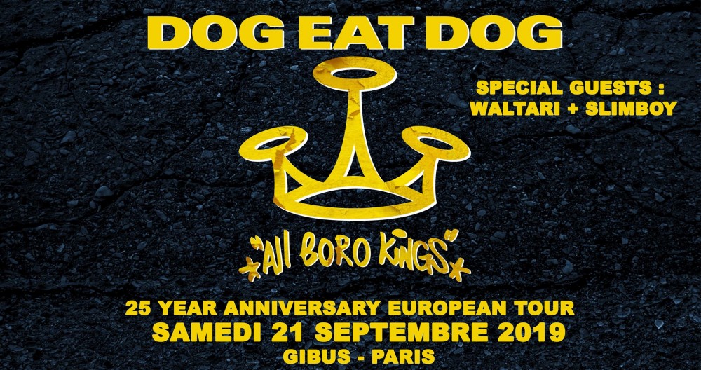DOG EAT DOG en concert Samedi 21 Septembre au Gibus - Paris !