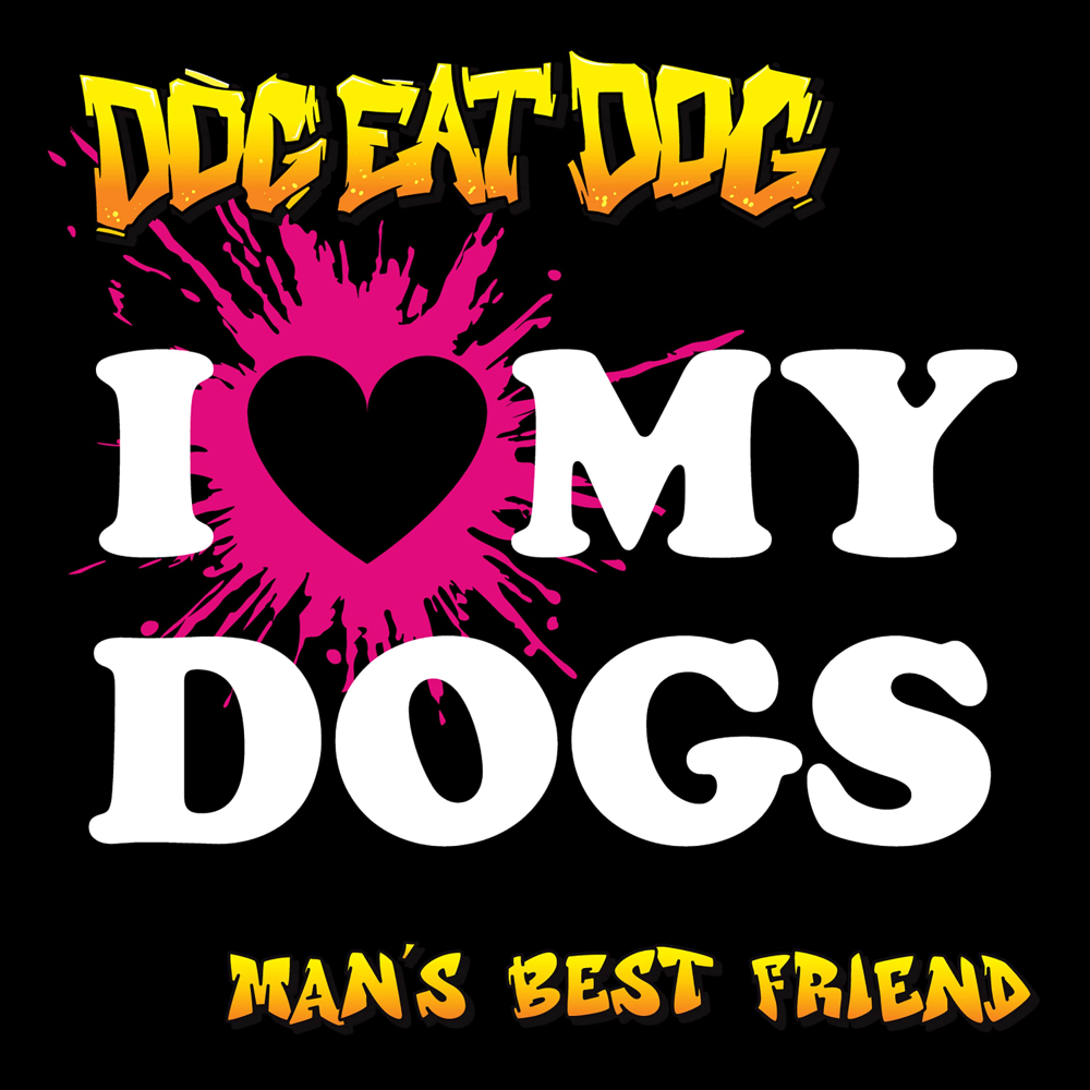 DOG EAT DOG : NOUVEAU SINGLE  