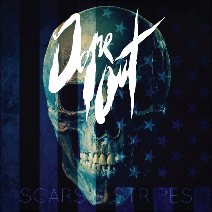 DOPE OUT : le nouvel album \'\'Scars & Stripes\'\' sort aujourd'hui ! 