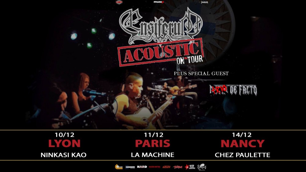 ENSIFERUM ce soir à Lyon, demain à Paris et vendredi à Nancy ! A ne pas rater ! 