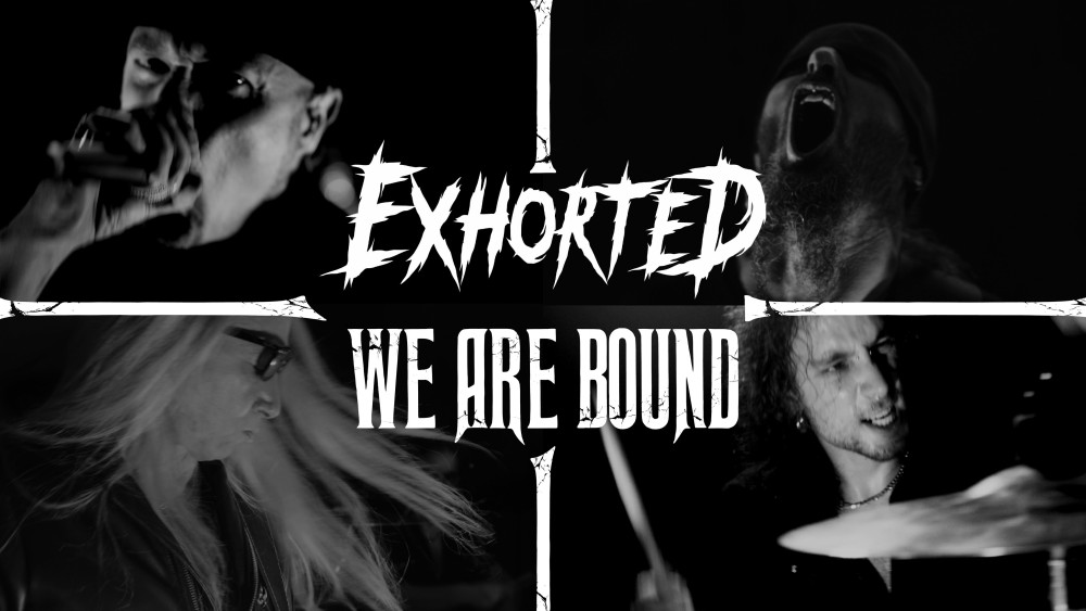 EXHORTED publie la vidéo 'We are Bound'