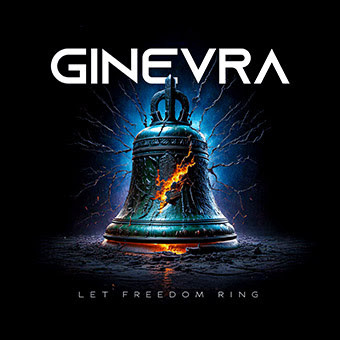 GINEVRA : Nouveau single et vidéo "Let Freedom Ring" 